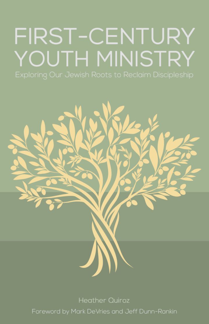 First-Century Youth Ministry: Exploring Our Jewish Roots to Reclaim Discipleship